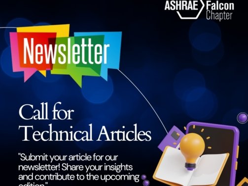 🌟 Call for Technical Articles! 🌟

Share your insights in the next ASHRAE Falcon Chapter Newsletter. Whether it's about sustainability, innovations, or industry trends, we'd love to feature your work!

For submissions, contact Sreejith Sanal Kumar, our newsletter editor.

#ASHRAE #Newsletter #CallForArticles #HVAC #Sustainability #TechnicalArticles